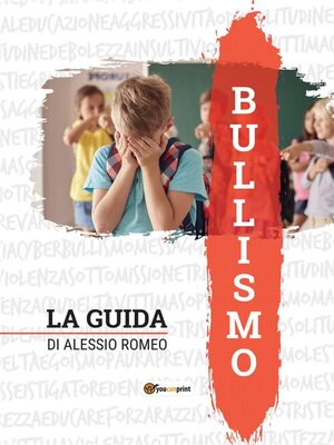 cover image of Bullismo--La Guida